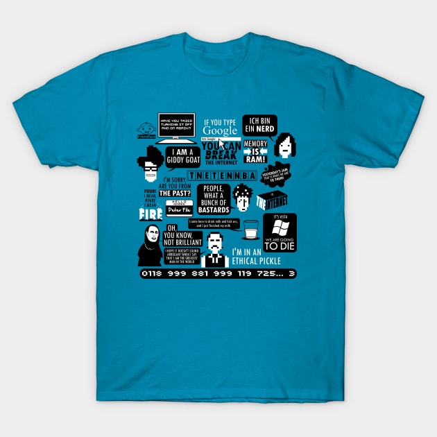 IT Quotes T-Shirt by TomTrager